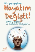 Bir Şey Yaptım; Hayatım Değişti - 1