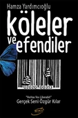 Köleler Ve Efendiler - 1