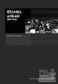 İstanbul Anıları 1897 1940 - 2