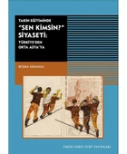 Tarih Eğitiminde “Sen Kimsin?” Siyaseti - 1