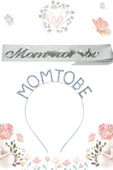 Mom To Be Metal Taç Ve Kuşak & Baby Shower Set - 1