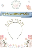 Mom To Be Kuşak Ve Best Mom Metal Taç & Baby Shower Set - 1