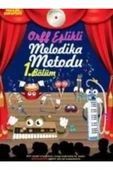 ORFF EŞLİKLİ MELODİKA METODU MÜZİK SERÜVENİ - 1