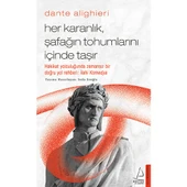Her Karanlık, Şafağın
tohumlarını İçinde Taşır - 1