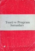 Teori ve Program Sorunları / 1990 Yılı İlk Baskısı - 1