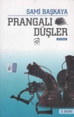 Prangalı Düşler 2013 Yılı Üçüncü Baskı - 1