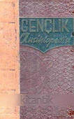 Gençlik Ansiklopedisi (Dört Cildi Bir Arada) 1963 Yılı Bez Ciltli İlk Baskısı - 1
