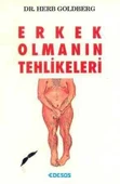 Erkek Olmanın Tehlikeleri - 1991 Yılı İlk Baskısı - Selçuk Budak Çevirisi - 1