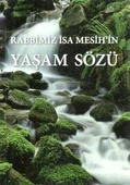 Rabbimiz İsa Mesih'in Yaşam Sözü - 2015 Yılı İkinci Baskısı - 1