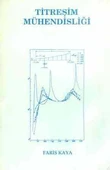 Titreşim Mühendisliği - 1991 Yılı İlk Baskısı - 1