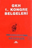 GKH 1 Kongre Belgeleri / Seçenek "Devrimci Teori, Devrimci Pratik İçindir" / 1992 Yılı İlk Baskısı - 1