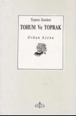 Tohum ve Toprak - Tiyatro Eserleri - 1998 Yılı İlk Baskısı - 1
