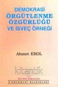 Demokrasi Örgütlenme Özgürlüğü ve İsveç Örneği / 1995 Yılı İlk Baskısı - 1