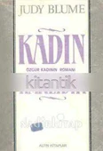Kadın Haklıdır / Özgür Kadının Romanı (1984 Yılı İlk Baskısı) - 1