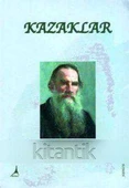 Kazaklar - 2012 Yılı İlk Baskısı - Zeynep Özkurt Çevirisi - 1