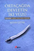 Ortaçağda Devletin İki Yüzü "Fevletname: Liyakatın İzinde Devleti Düşünmek" / 2013 Yılı İlk Baskısı - 1