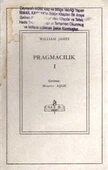 Pragmacılık 1 / Muzaffer Aşkın Çevirisi - 1948 Yılı İlk Baskısı - 1