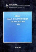Türk Halk Kültüründen Derlemeler 1994 - 1996 Yılı İlk Baskısı - 1