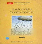 KARİKATÜRÜN TRABZON BOYUTU - 1