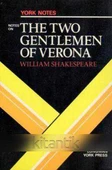 York Notes / Notes On The Two Gentelmen Of Verona (1983 Yılı İlk Baskısı) - 1