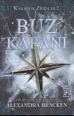 Karanlık Zihinler 2 Buz Kapanı (Kabülen, Uyum Sağa, Harekete Geç) New York Times Bestseller - Handan Sağlanmak Arlı Çevirisi -2015 Yılı İlk Baskısı - 1