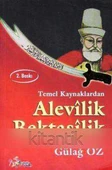 Temel Kaynaklardan Alevilik - Bektaşilik (2013 Yılı İkinci Baskısı) - 1