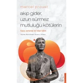Akıp Gider, Uzun Sürmez Mutluluğu Kötülerin - 1
