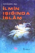İlmin Işığında İslam 1 / Mehmet Süslü ve Akif Nuri çevirisi -1973 Yılı İlk Baskısı - 1