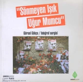Sönmeyen Işık Uğur Mumcu / Gürsel Gökçe Fotoğraf Sergisi - 2014 Yılı İmzalı, İthaflı, Kuşe Kağıda, Renkli, Resimli, İlk Baskısı - 1