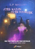 Ateş, Kazan ve Bir Tutam Aşk / Jolie Wilkins Serisi 1. Kitap - Ali Kürşad Çifci ve Taylan Şalap Çevirisi - 2014 Yılı İlk Baskısı - 1