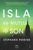 Isla ve Mutlu Son / Aslı Tümerkan Çevirisi - 2016 Yılı Ciltli, Şömizli, İkinci Baskısı - 1