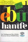 Ebu Hanife "100 Büyük Eser"/ 1970 Yılı 5. Baskısı - Osman Keskioğlu Tercümesi - 1