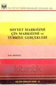 Sovyet Marksizmi Çin Marksizmi ve Türkiye Gerçekleri / 1987 Yılı İlk Baskısı - 1