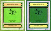 Livre De L'etudiant De Vive Voix 1- Premiere Partie + 2- Deuxime Partie (2 Kitap Takım) / 1976 Yılı İlk Baskısı - 1