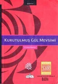 Kurutulmuş Gül Mevsimi - 2005 Yılı Üçüncü Baskısı - 1