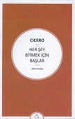 Her Şey Bitmek İçin Başlar (Aforizmalar) / C. Cengiz Çevik Çevirisi / 2016 Yılı İlk Baskısı - 1