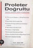Proleter Doğrultu / İki Aylık Devrimci Sosyalist Teorik ve Pratik Dergi / Yıl: Ocak - Şubat 1998 Sayı: 14 - 1