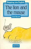 OXFORD STEPPING INTO ENGLISH SERIES / THE LION AND THE MOUSE - 1