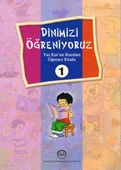Dinimizi Öğreniyoruz "Yaz Kur`an Kursları Öğrenci Kitabı" 1 Büyük Boy, Renkli, Resimli Baskı - 1