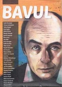 BAVUL Aylık Süreli Yayın Yıl: 2017 Sayı: 24 "Biliyor musun? Az Az Yaşıyorsun İçimde. Oysaki Seninle Güzel Olmak Var / Edip Cansever" - 1