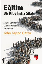 EĞİTİM:BİR KİTLE İMHA SİLAHI - 1