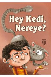 HEY KEDİ NEREYE - 1