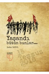 YAŞANDI BÜTÜN BUNLAR... - 1