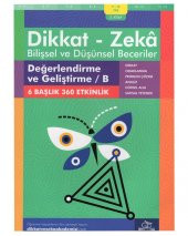 Bilişsel ve Düşünsel Beceriler Değerlendirme ve Geliştirme/B 2. Kitap 9 ve 10 Yaş Dikkat ve Zeka Akademisi - 1