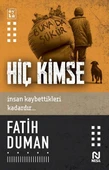 Hiç Kimse FATİH DUMAN - 1