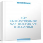 Süt Endüstrisinde Saf Kültür ve Kullanımı Kitabı - 1