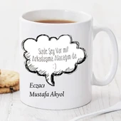 Sizde Şey Var Mı ? Eczacı Kişiye Özel Kupa Pi102 - 2