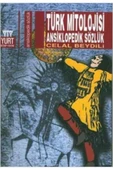 Yurt Kitap Yayın Türk Mitolojisi Ansiklopedik Sözlük - 1