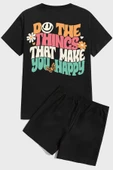 Do the things that make you happy Baskı Şort Takım thumbnail 1