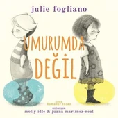 Umurumda Değil İndigo Çocuk Julie Fogliano - 1